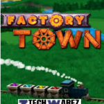 Descargar Factory Town v2.2.4 Gratis Lieno Crack 2025